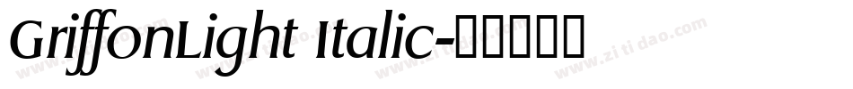 GriffonLight Italic字体转换